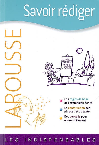 Savoir rediger - les indispensables larousse