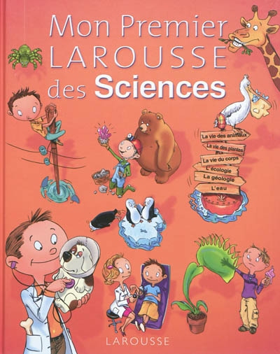 Mon premier larousse des sciences