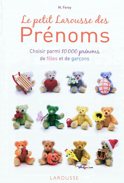 Le petit larousse des prenoms