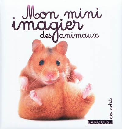 Mon mini imagier des animaux