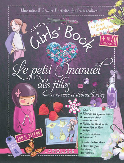 Le girl's book - le petit manuel des filles curieuses et debrouillardes