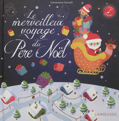 Le merveilleux voyage du pere noel