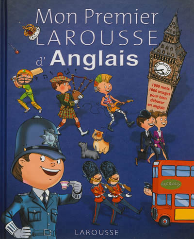 Mon premier larousse d'anglais
