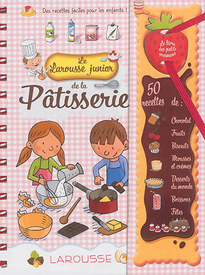 Larousse junior de la patisserie