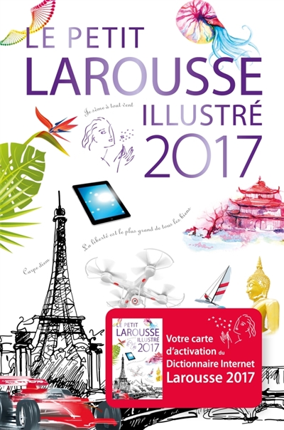 Le petit larousse illustre 2017