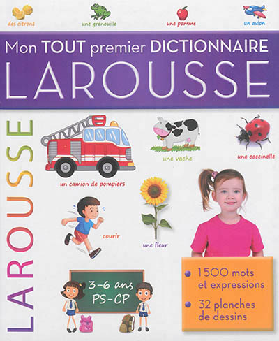 Mon tout premier dictionnaire larousse