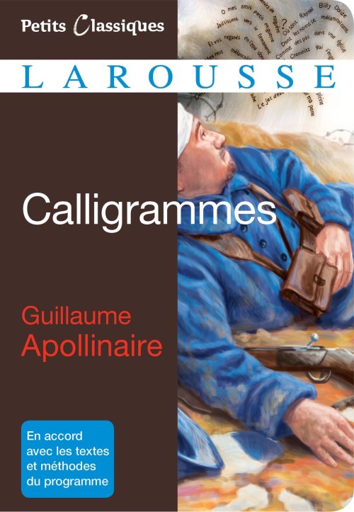 Calligrammes : Poèmes de la paix et de la guerre (1913-1916)