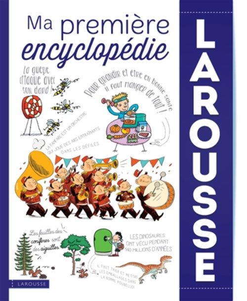 Ma premiere encyclopedie larousse