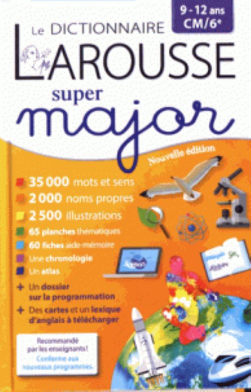 Larousse dictionnaire super major 9/12 ans