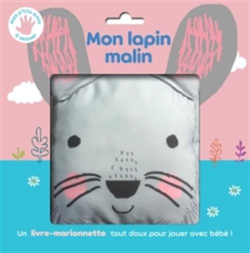 Mon lapin malin - mes p'tits amis a animer
