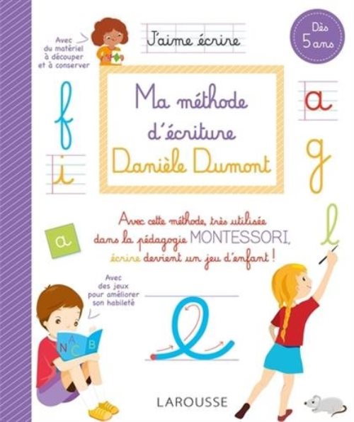 Ma methode d'ecriture daniele dumont