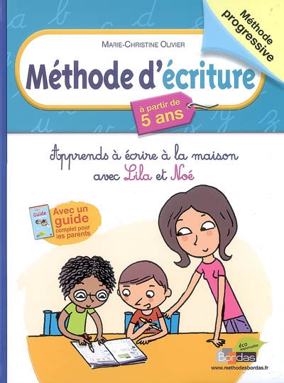 Methode d'ecriture a partir de 5ans - apprends a ecrire a la maison avec lila et noe