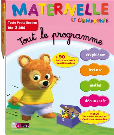 Maternelle et compagnie tout le programme toute petite section des 3 ans + crayon