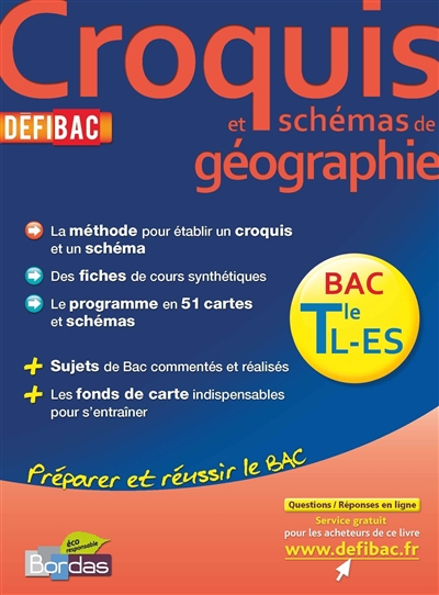 Defibac cours/methodes/exos croquis de geographie terminales l-es