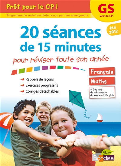 Pret pour le cp ! - 20 seances de 15 minutes pour reviser toute son annee gs vers le cp - ete 2012