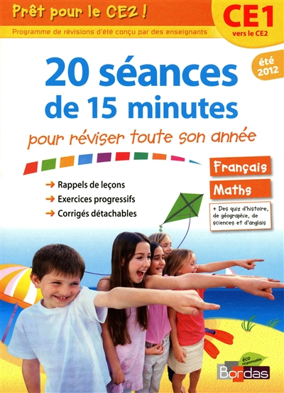 Pret pour le ce2 ! - 20 seances de 15 minutes pour reviser toute son annee ce1 vers ce2 - ete 2012
