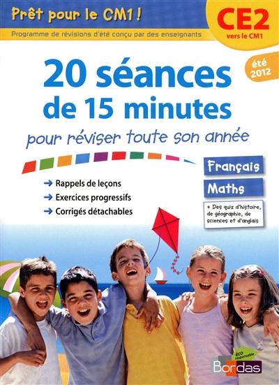 Pret pour le cm1 ! - 20 seances de 15 minutes pour reviser toute son annee ce2 vers cm1 - ete 2012