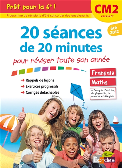 Pret pour la 6e ! - 20 seances de 20 minutes pour reviser toute son annee cm2 vers 6e - ete 2012