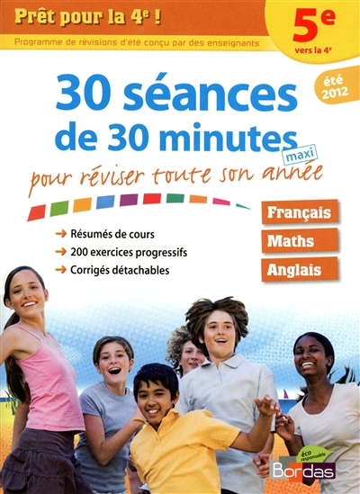 Pret pour la 4e ! - 30 seances de 30 minutes pour reviser tout son annee 5e vers la 4e - ete 2012