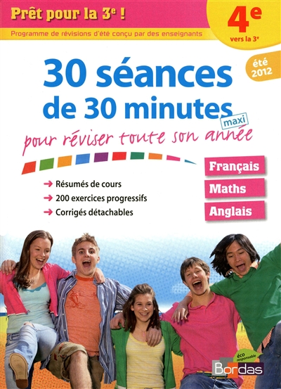 Pret pour la 3e ! - 30 seances de 30 minutes pour reviser toute son annee 4e vers la 3e - ete 2012