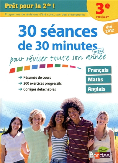 Pret pour la 2de ! - 30 seances de 30 minutes pour reviser toute son annee 3e vers la 2de - ete 2012