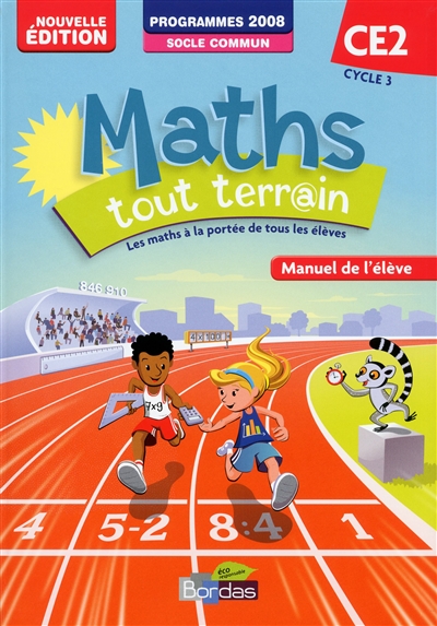 Maths tout terrain ce2 2013 manuel de l'eleve