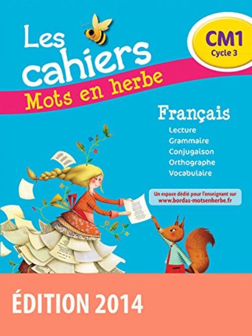 Mots en herbe cm1 2014 cahier d'exercices