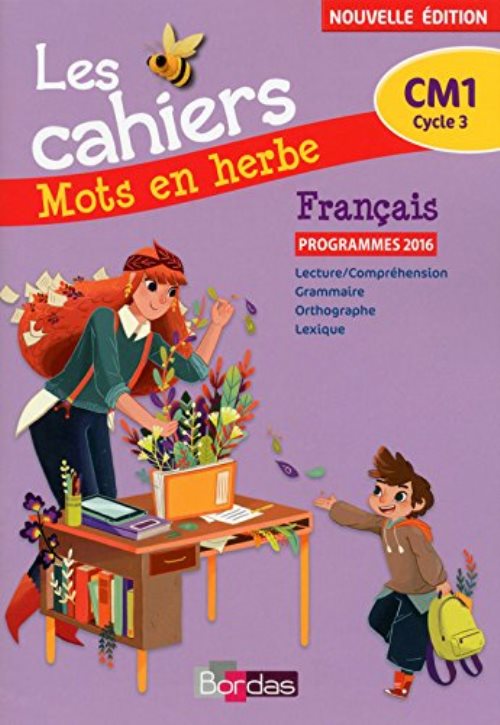 Mots en herbe francais cm1 2017 - les cahiers