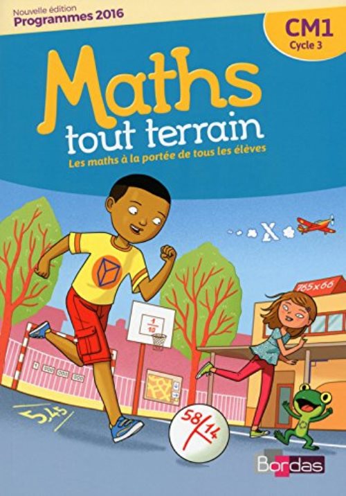 Maths tout terrain cm1 2017 - fichier de l'eleve