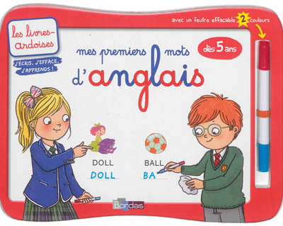 Les livres-ardoises - mes premiers mots d'anglais avec 1 feutre effacable 2 couleurs