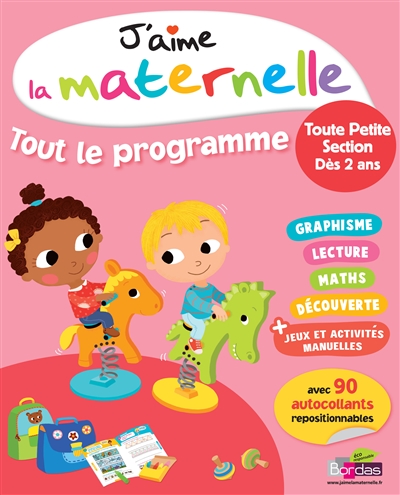 J'aime la maternelle - tout le programme - toute petite section