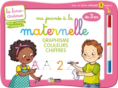 Les livres-ardoises - ma journee a la maternelle graphisme couleurs chiffres avec 1 feutre effacable