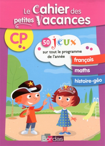 Le cahier des petites vacances cp