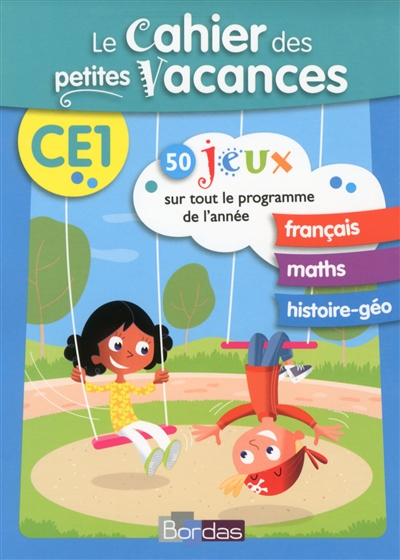 Le cahier des petites vacances ce1