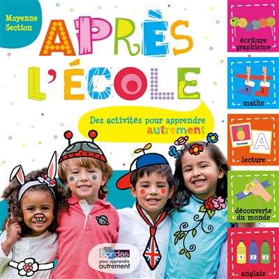 Apres l'ecole moyenne section - des activites pour apprendre autrement