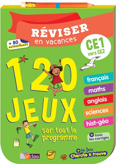 Reviser en vacances ce1 vers ce2 120 jeux sur tout le programme