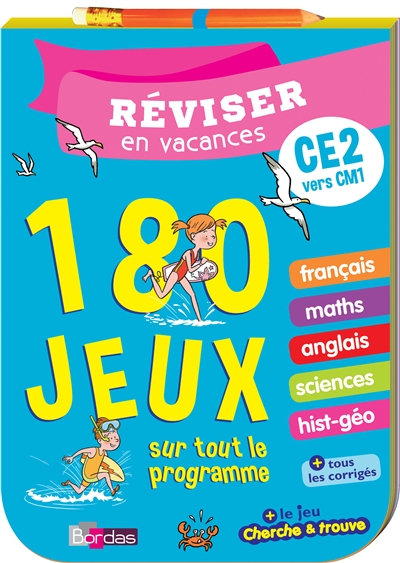 Reviser en vacances ce2 vers cm1 180 jeux sur tout le programme