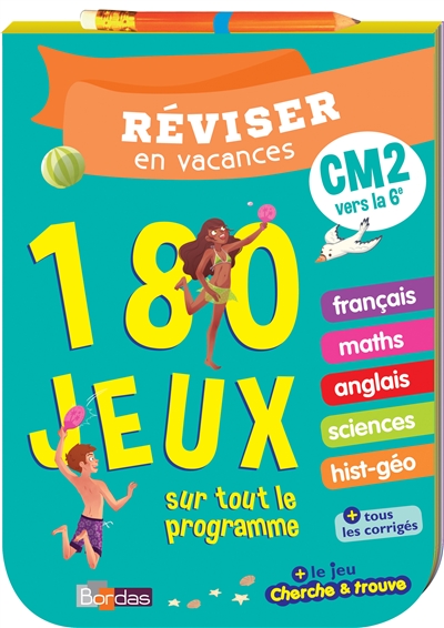Reviser en vacances cm2 vers la 6e 180 jeux sur tout le programme