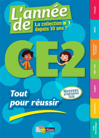L'annee de ce2 tout pour reussir