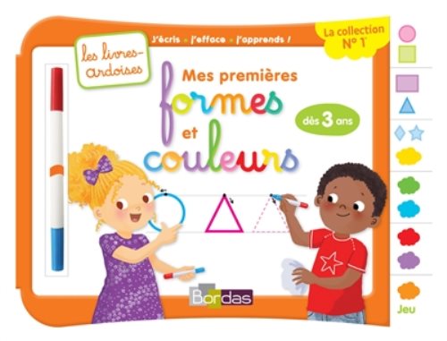Mes premières formes et couleurs : j'écris, j'efface, j'apprends !