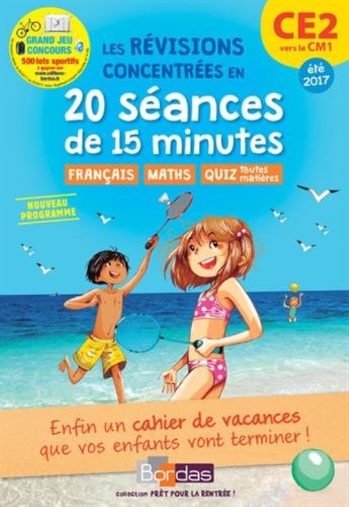 Pret pour la rentree ! ce2 vers le cm1 - les revisions concentrees en 20 seances de 15 minutes