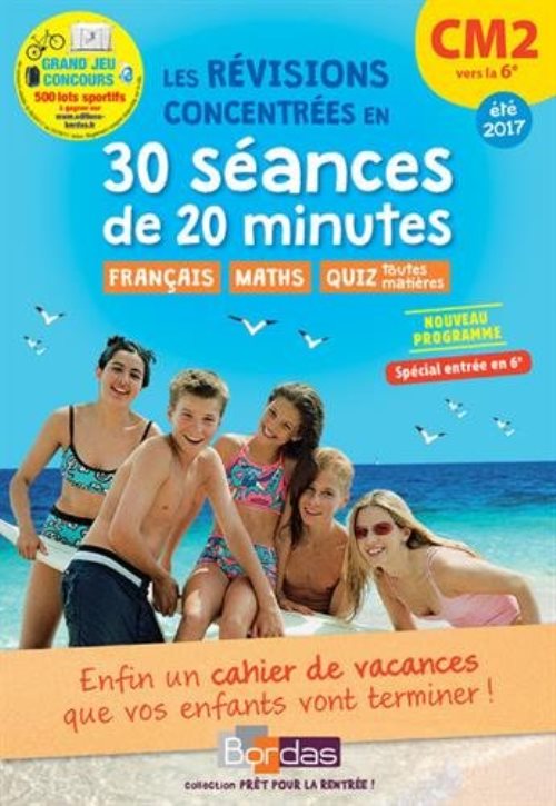 Pret pour la rentree ! cm2 vers la 6e les revisions concentrees en 30 seances de 20 minutes