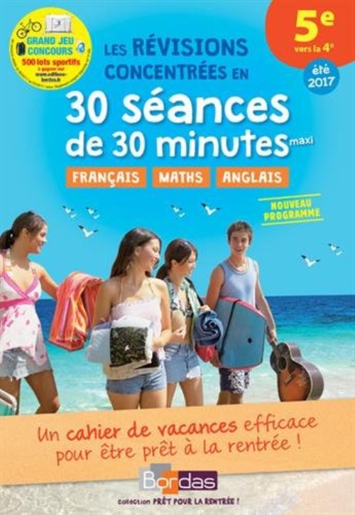 Pret pour la rentree ! 5e vers la 4e les revisions concentrees en 30 seances de 30 minutes maxi