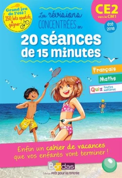Pret pour la rentree ! ce2 vers le cm1 les revisions concentrees en 20 seances de 15 minutes
