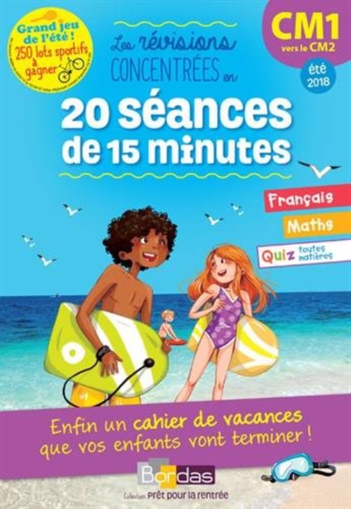 Pret pour la rentree ! cm1 vers le cm2 les revisions concentrees en 20 seances de 15 minutes