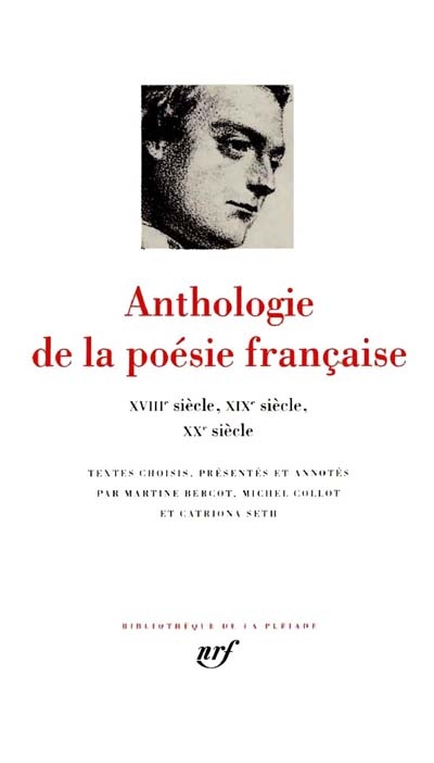 Anthologie de la poesie francaise xviiie siecle, xixe siecle, xxe siecle - du xviiie au xxe siecle