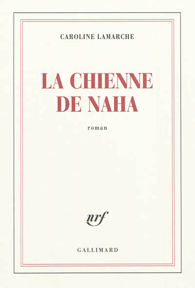 La chienne de naha roman