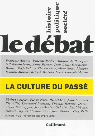 Le debat - la culture du passe