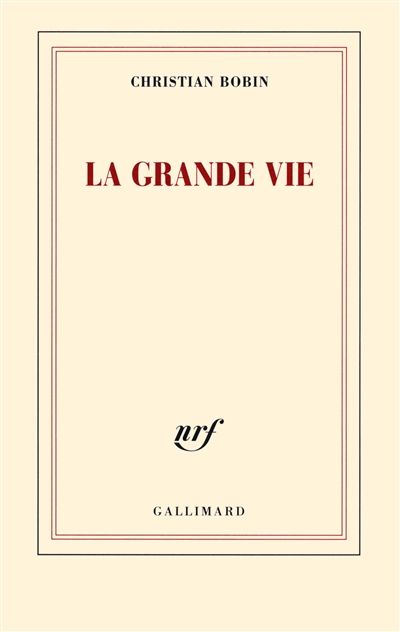 La grande vie