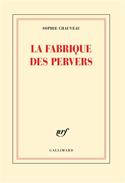 La fabrique des pervers